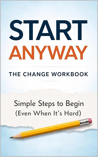 Start Anyway Workbook by Joe Martino